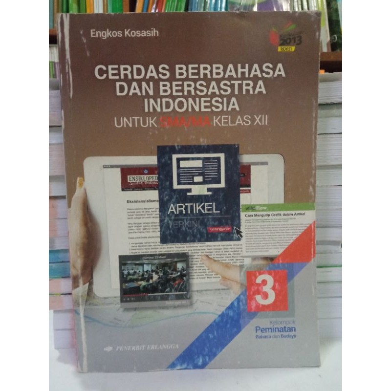 BUKU CERDAS BERBAHASA DAN BERSASTRA INDONESIA UNTUK SMA KELAS 12