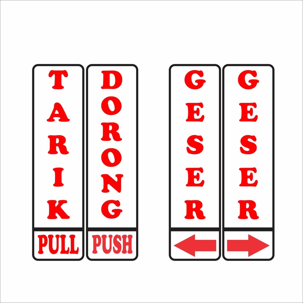 STIKER TARIK DORONG - STICKER GESER - STICKER PINTU TOKO TARIK DORONG