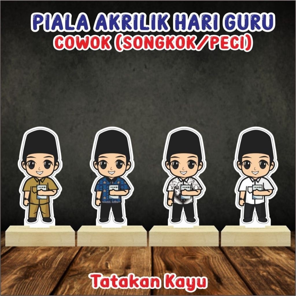 PIala Akrilik Guru Pria Songkok Peci - Seragam PGRI / Coklat / Putih / Korpri | Plakat Hadiah Hari G