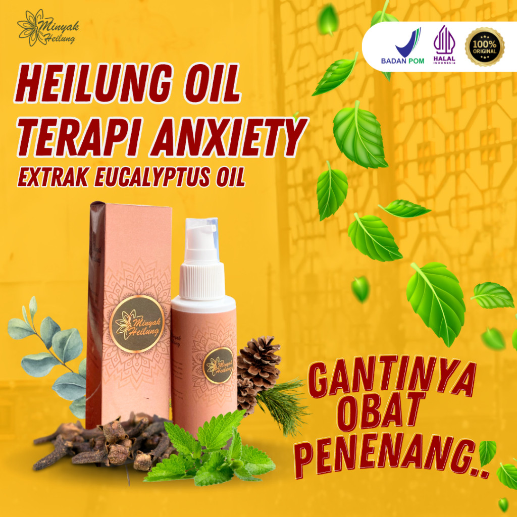 MINYAK HEILUNG  HEILUNG OIL  TERAPI ANXIETY DISORDER MANDIRI ORIGINAL BPOM 24