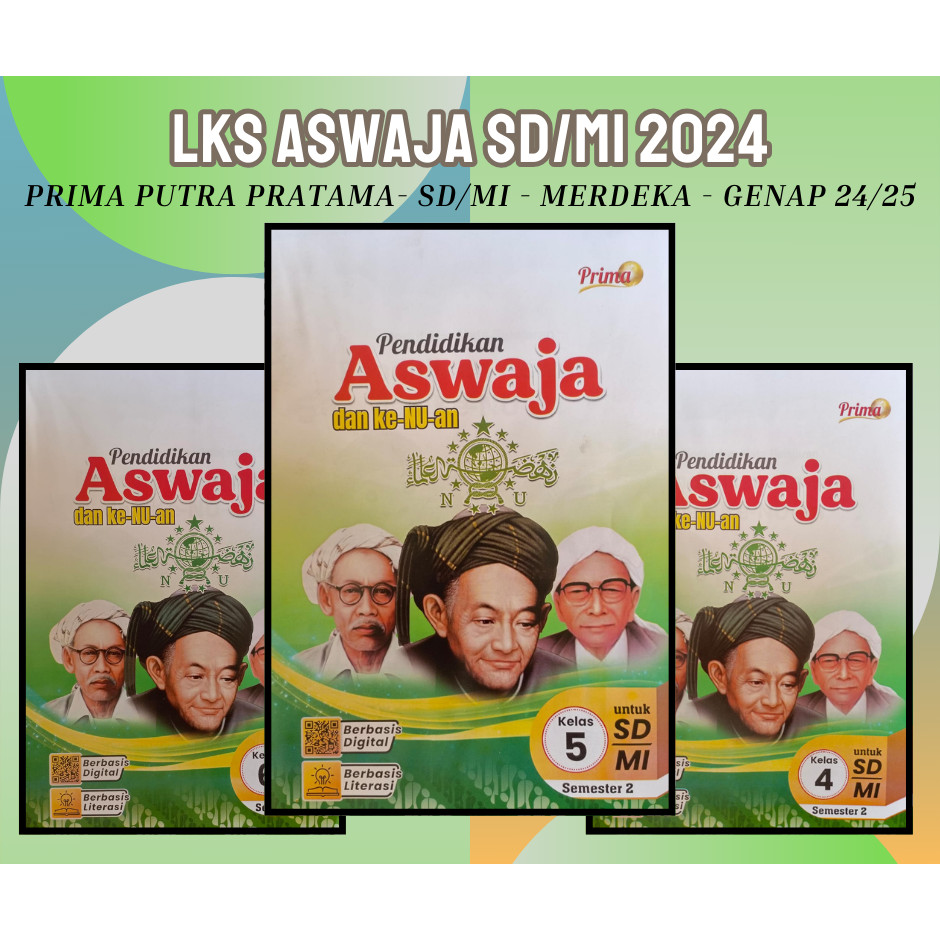 Buku LKS Aswaja Prima SD MI Kelas 4 5 6 K13 Merdeka Genap 2024 2025 Terbaru