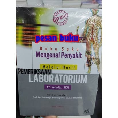 Buku Saku Mengenal Penyakit Melalui Hasil Pemeriksaan Laboratorium