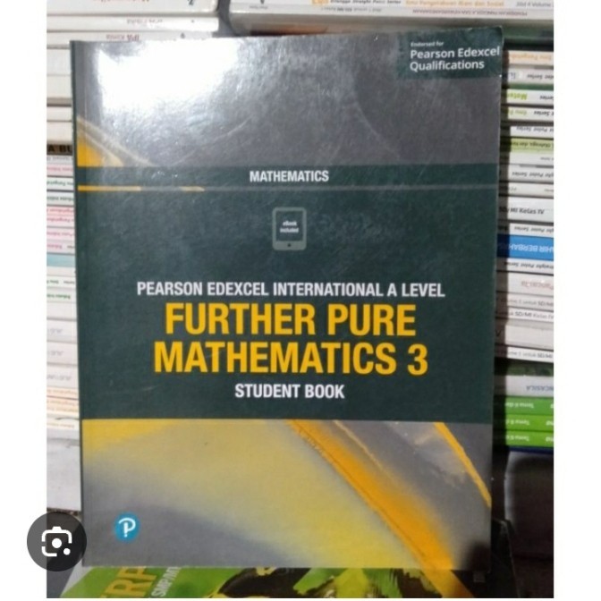 

EDEXCEL INTERNATIONAL A LEVEL PURTHER PURE MATHEMATICS 3 STUDENT BOOK