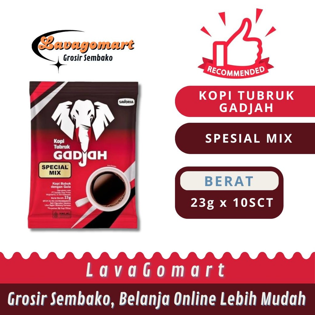 

GADJAH KOPI TUBRUK SPECIAL MIX RCG 10x23g - 1 RENCENG - LAVAGOMART - BANDUNG