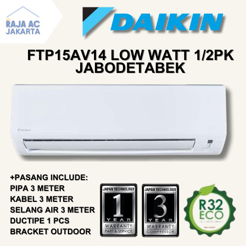 AC Daikin 1/2 PK FTP15 Low Watt FREE PASANG + AKSESORIS Raja AC Jakarta