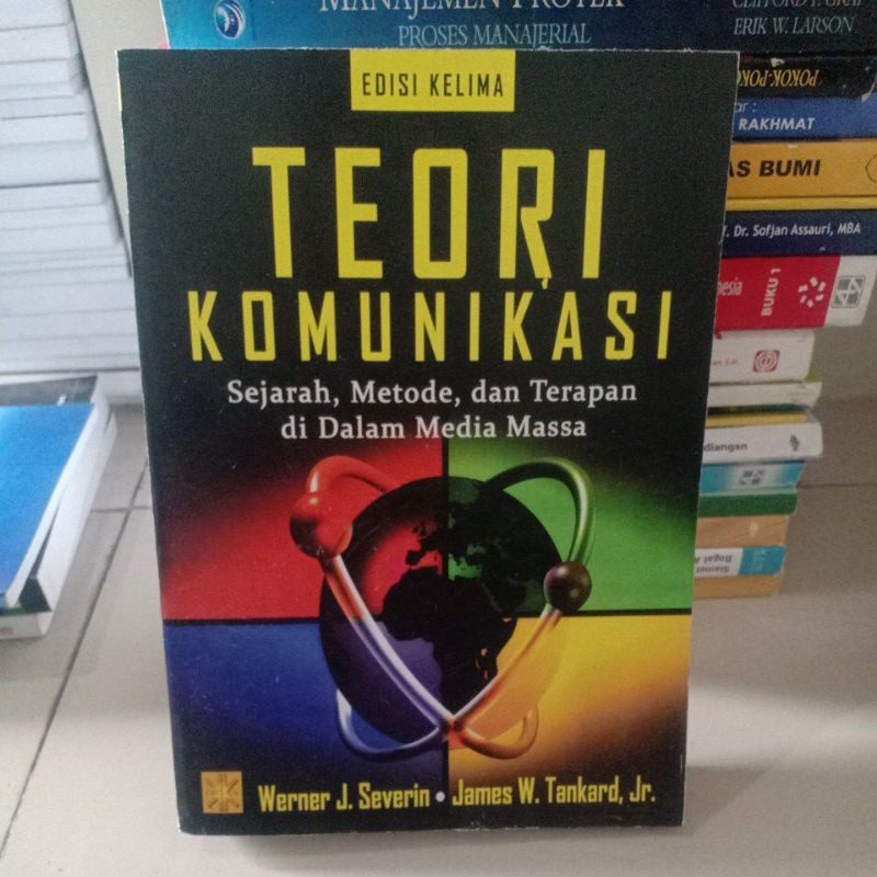 teori komunikasi by Werner J. Severin