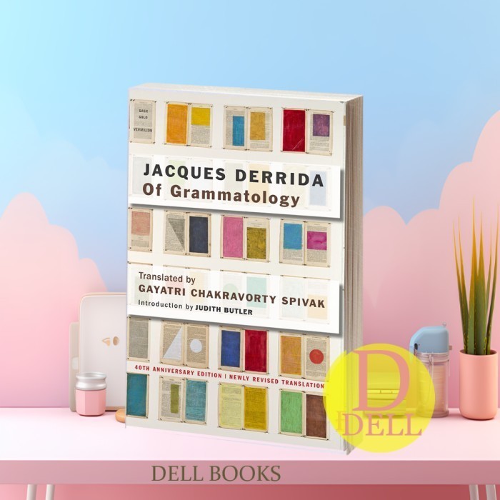 Of Grammatology - Jacques Derrida