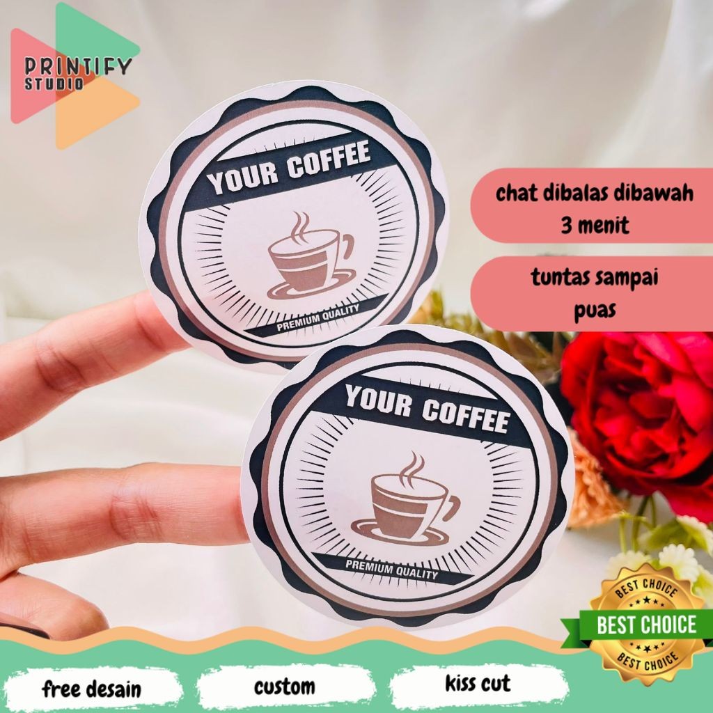 

Printify 9-15 Cetak Sticker Minuman Coffe Stiker Coffee Free Desain Bulat Chromo Murah Kemasan Kopi