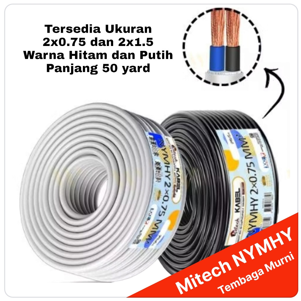 Kabel Listrik Serabut NYMHY merek Mitech Tembaga Murni 1Roll 50Yard 45Meter SNI SPLN