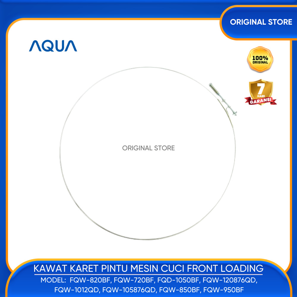 ORIGINAL KAWAT GASKET BELAKANG SEAL PINTU MESIN CUCI AQUA FQW-820BF FQW-720BF FQD-1050BF FQW-120876Q