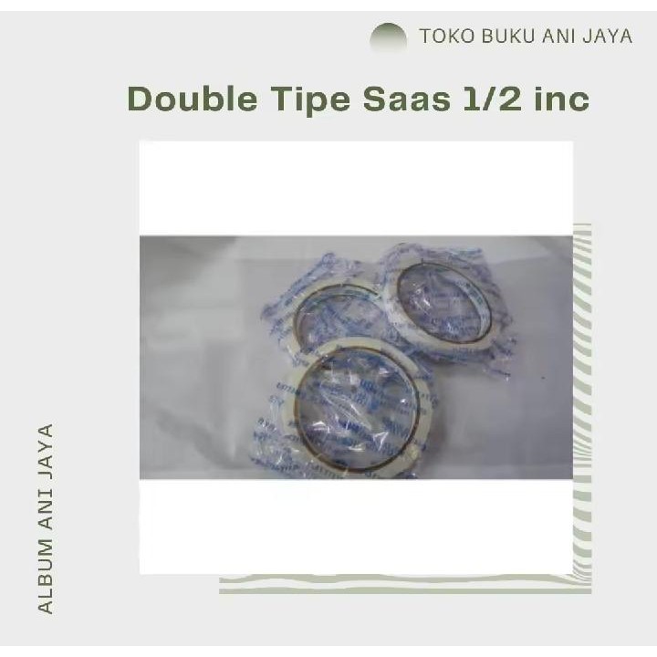 

SAAS DOUBLE TAPE UKURAN 1/2 INC (PER PCS)