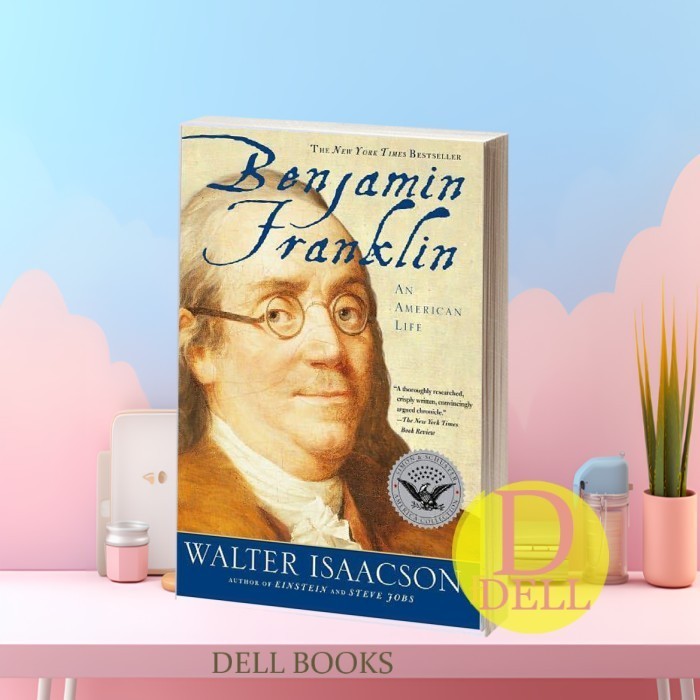 Benjamin Franklin_ An American Life - Walter Isaacson