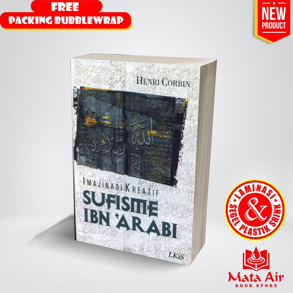 Imajinasi kreatif sufisme ibn arabi