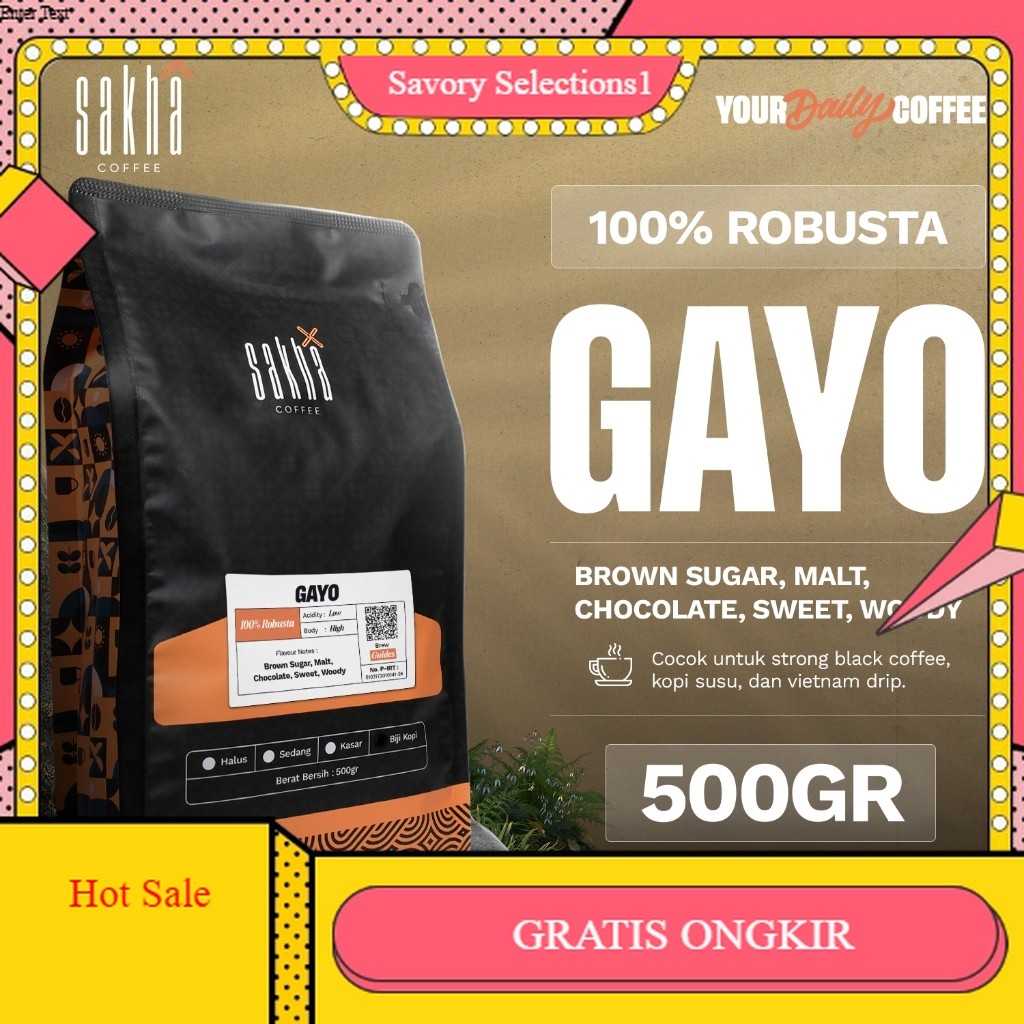 

【SAVORY】 SALE!! Biji Kopi Bubuk Fine Robusta Gayo Aceh Sumatra Espresso Coffee Roast Bean Coffe Sakha Roastery 500gr