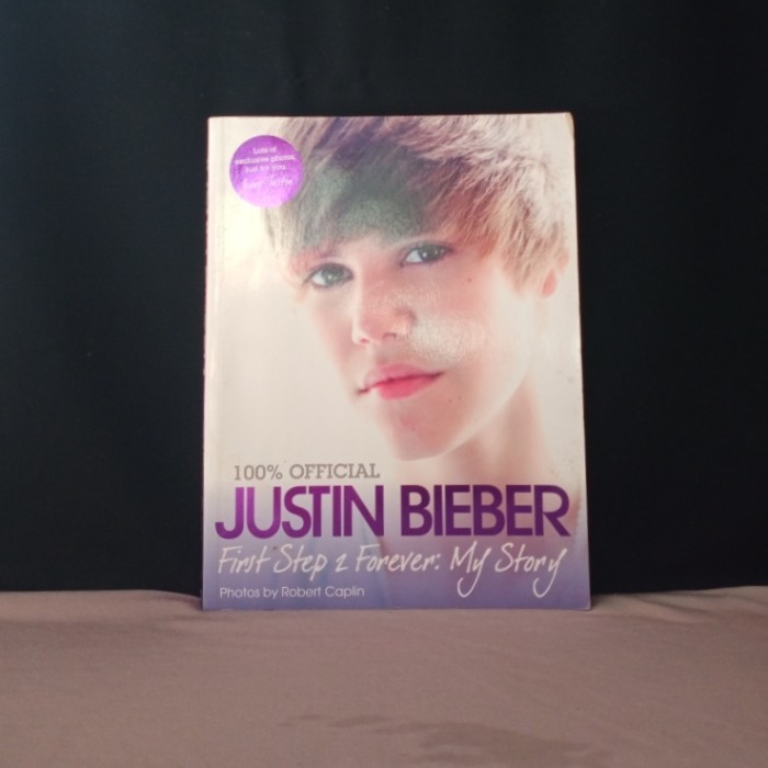 JUSTIN BIEBER FIRST STEP 2 FOREVER: MY STORY