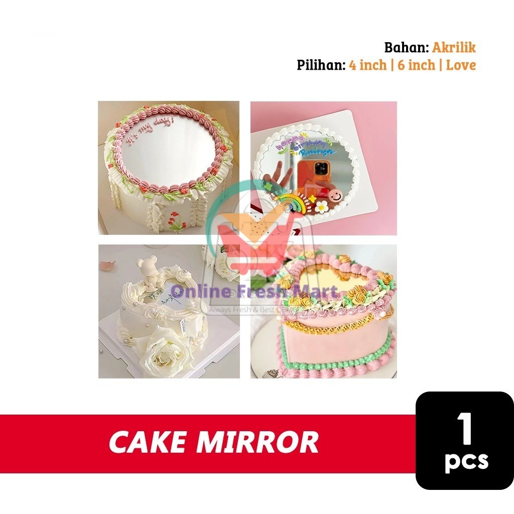 Acrylic Mirror Korean Cake Mirror Kaca Selfie Cake (1 pcs) - Online Fresh Mart Denpasar