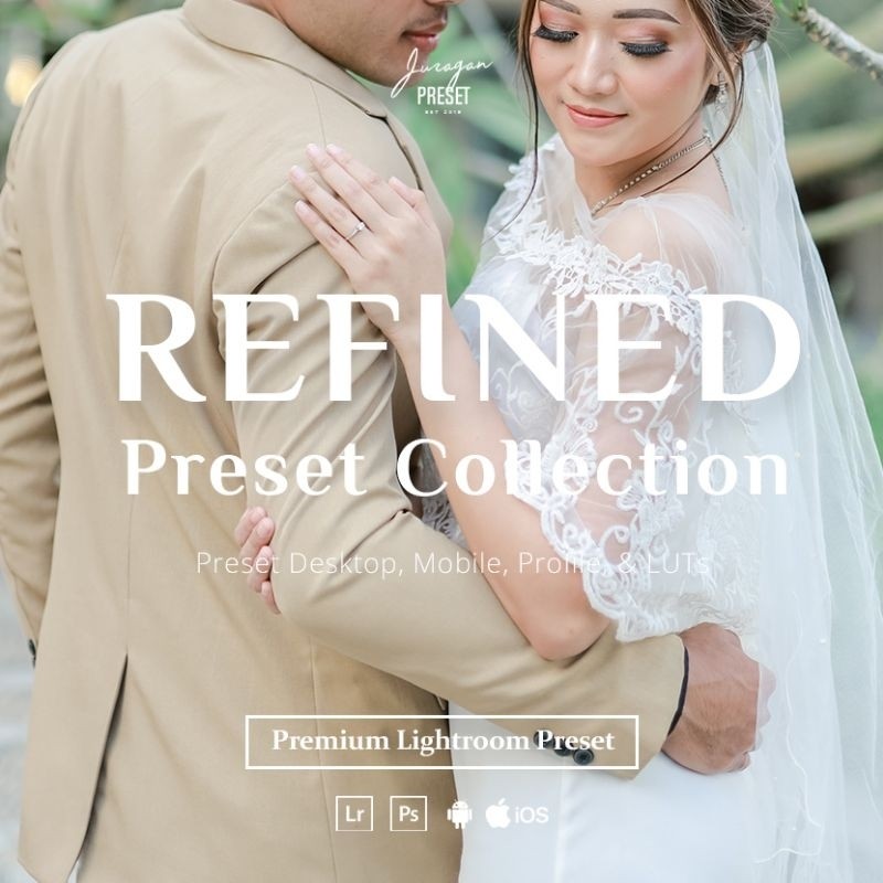 REFINED Preset Collection - Wedding Preset Mobile / Desktop - Profile - Luts