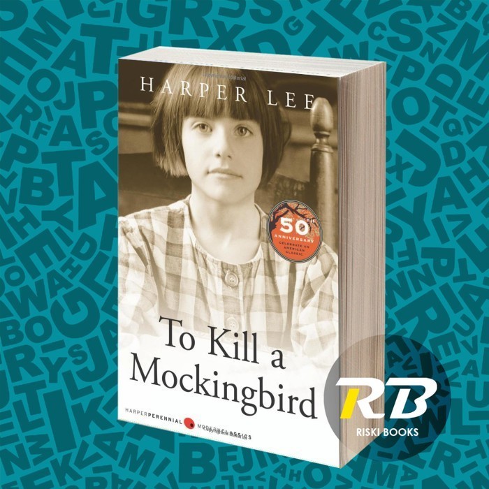 To Kill a Mockingbird Harper Lee