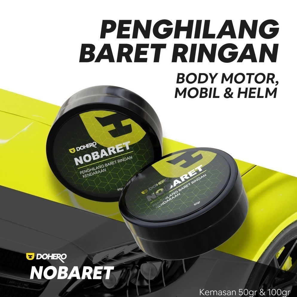1.1Dohero Nobaret-Compound nobaret Penghilang Baret Body Motor Mobil