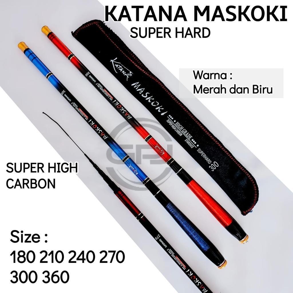 Katana Maskoki 180 210 240 270 300 360 Joran Tegek High Grade Ruas Pendek Super High Carbon Action H