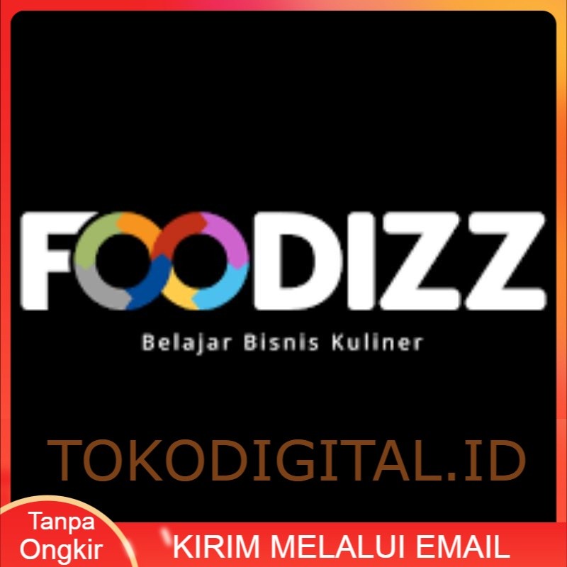 ECOURSE KURSUS FOODIZZ - BISNIS KULINER LEWAT GADGET - PELUANG BISNIS KULINER KEKINIAN - TOOL BISNIS