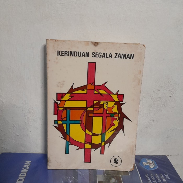 ORI BUKU Kerinduan Segala Zaman Jilid 2 Karangan Ellen G White