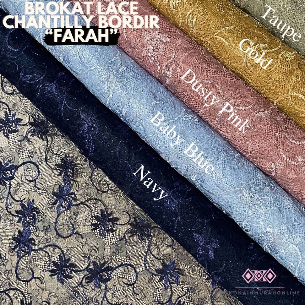 Kain Brokat Kebaya Lace Bordir Chantilly (Prancis) Motif Farah Super Premium 2023 100% Original Chan