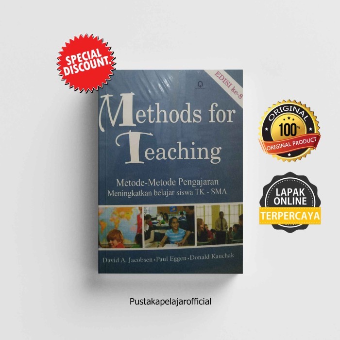 ORIGINAL METHODS FOR TEACHING / DAVID A JACOBSEN / PUSTAKA PELAJAR