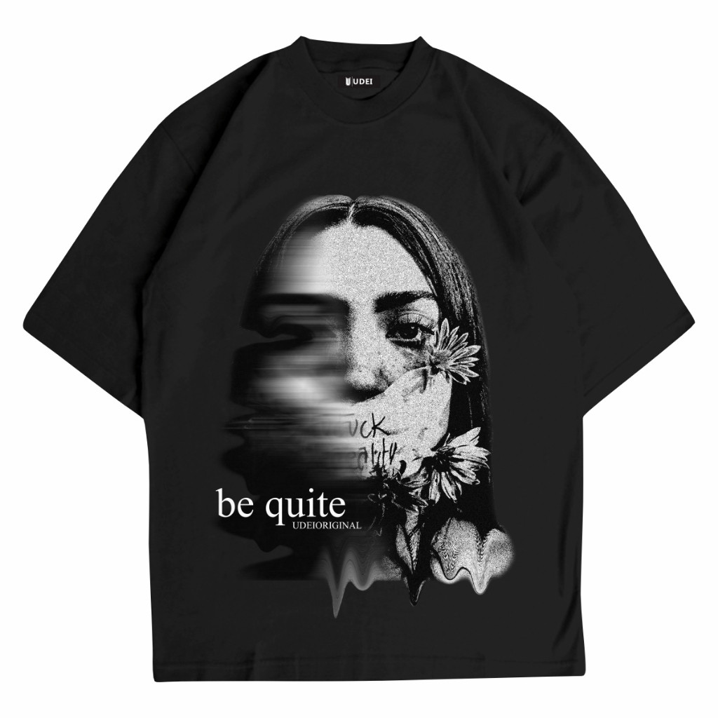 UDEI Kaos Oversize Be Quite Hitam