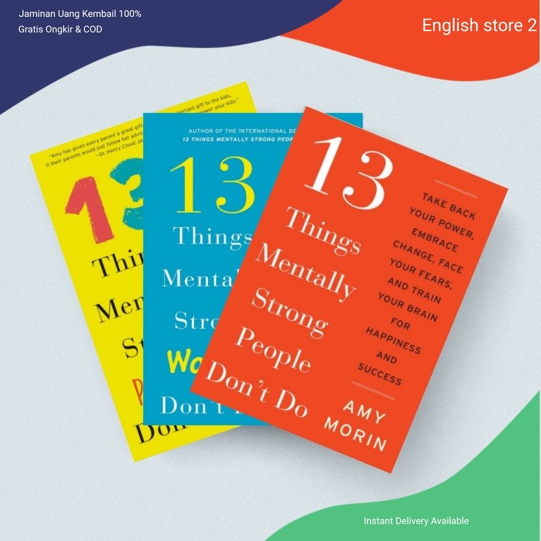 13 Things Mentally Strong People, Women & Parents Don't Do By Amy Morin