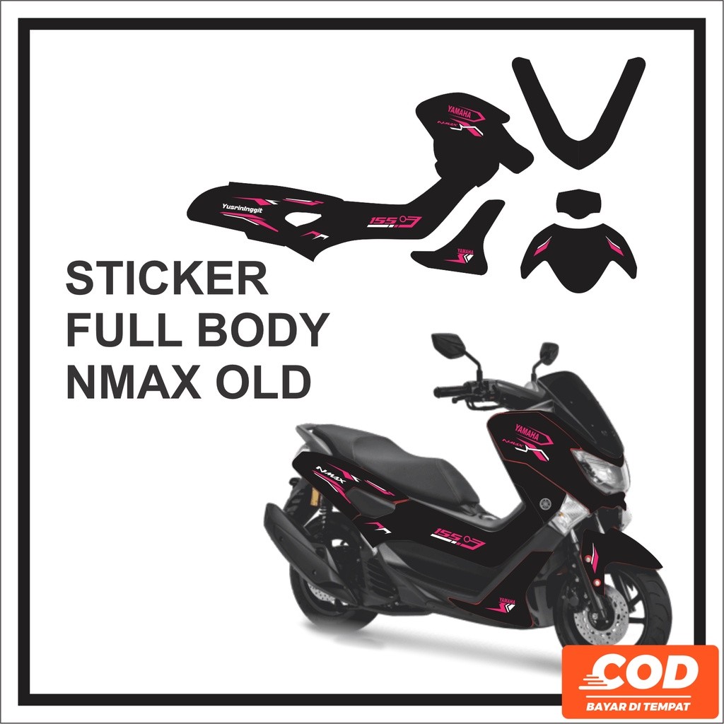 Decal Stiker Motor Nmax OLD  Sticker Variasi Motor NMAX 155 Old Lama Full Body 2019 2018 2016 2017