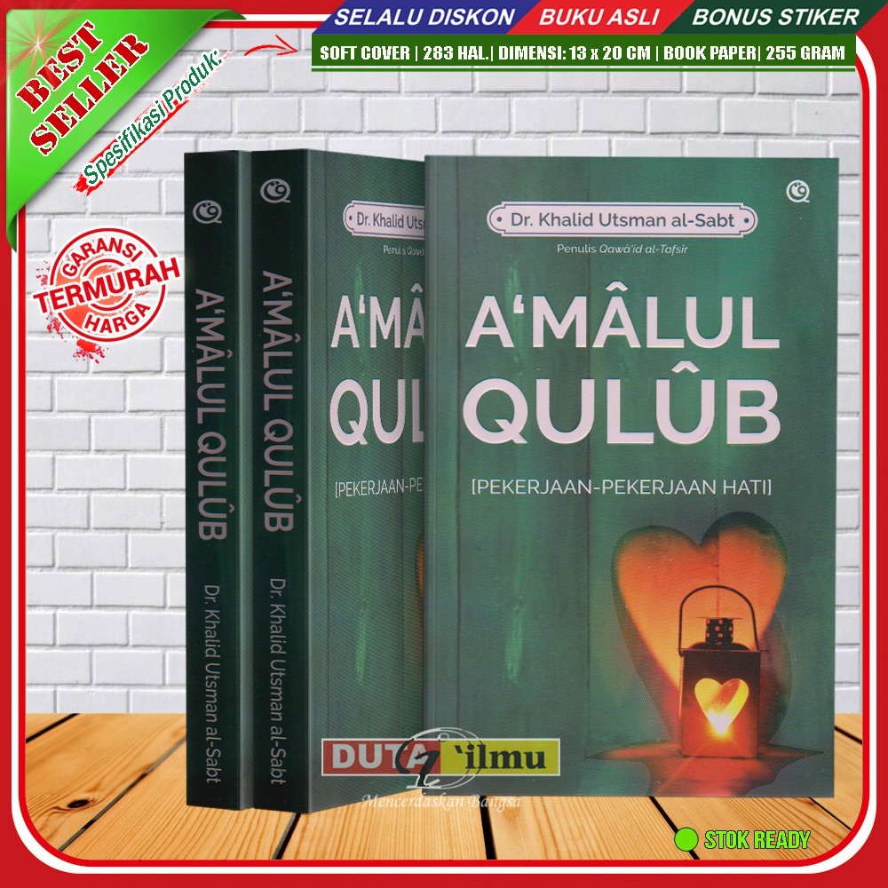 A‘malul Qulub PEKERJAAN - PEKERJAAN HATI