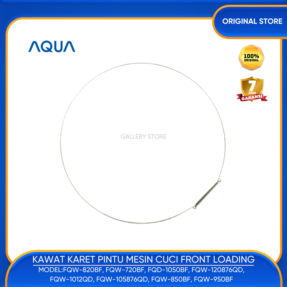 ORIGINAL LUAR KAWAT GASKET SEAL PINTU MESIN CUCI AQUA FQW-820BF FQW-720BF FQD-1050BF FQW-120876QD FQ