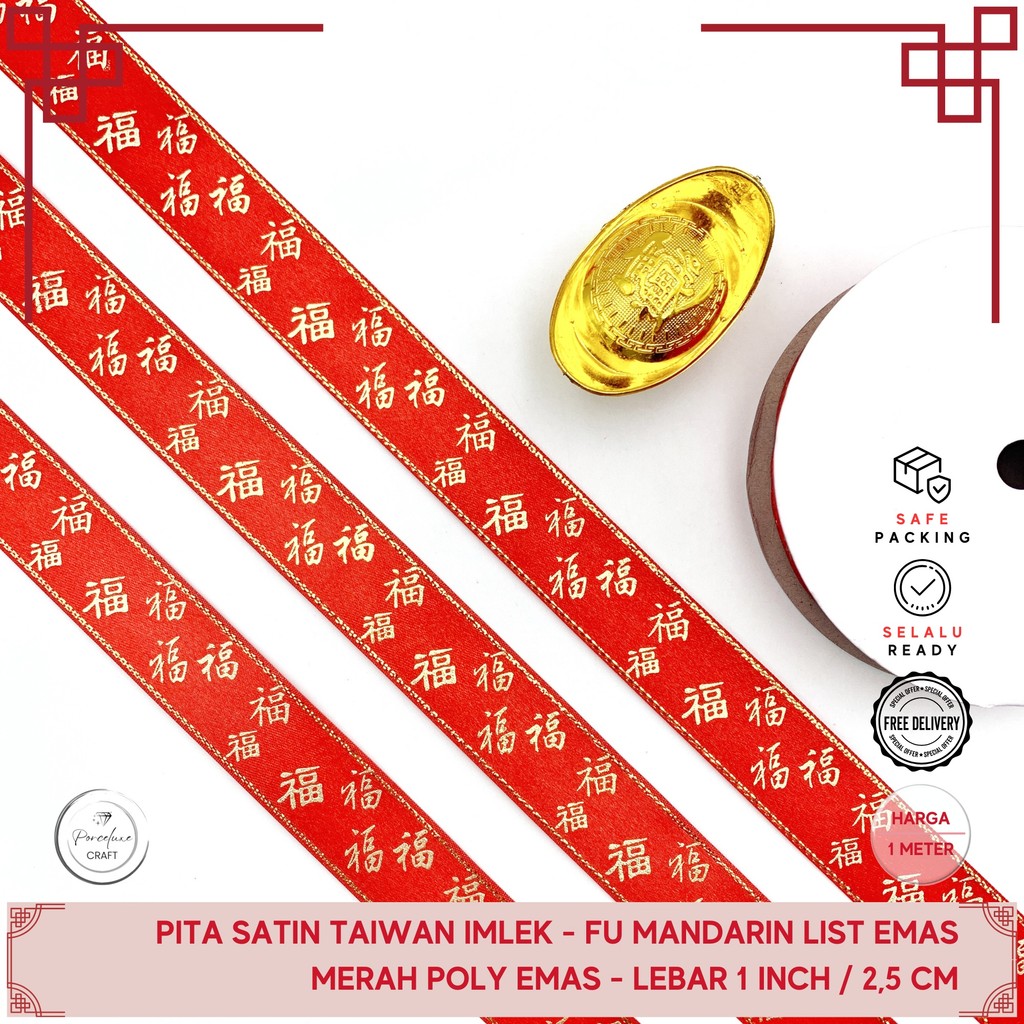 

Pita Satin Hiasan Dekorasi Hampers Imlek Chinese New Year Fu 2,5 cm Harga Per Meter