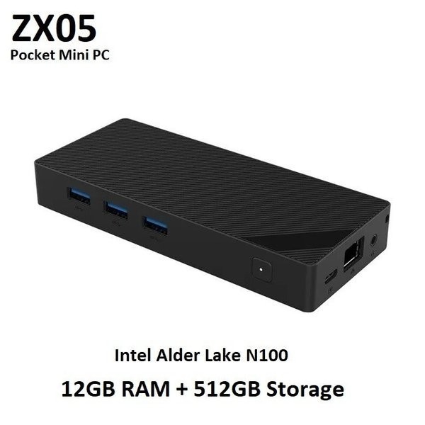 ZX05 Pocket Mini PC - Intel Alder Lake N100 - LPDDR5 12GB RAM SSD 512GB ROM