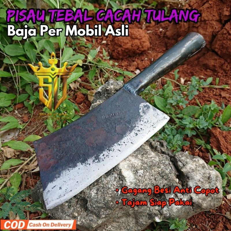 Pisau Daging Baja TEBAL/ Pisau Daging Besar/ Pisau Cacah Tulang Sapi Kerbau Kambing Baja Per Mobil A