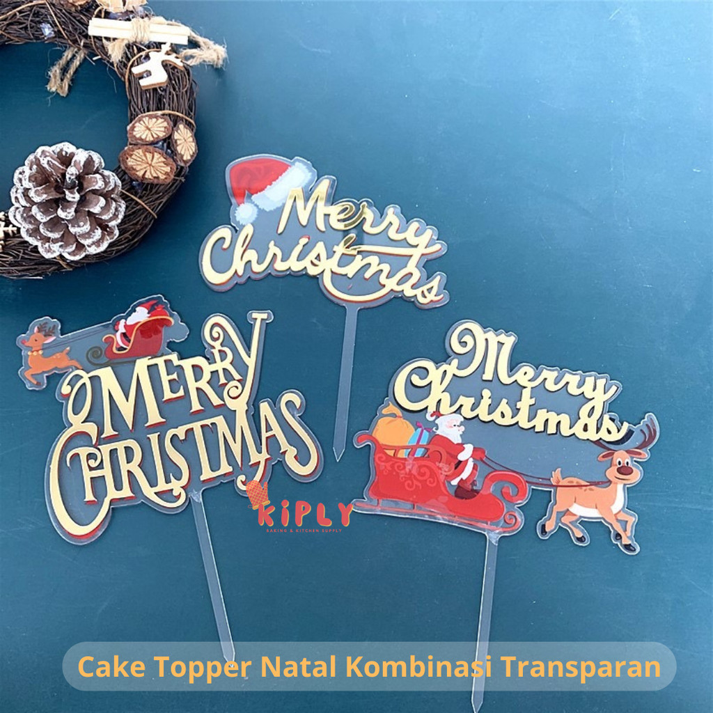 

Cake Topper Natal Kombinasi Transparan/Dekorasi Hiasan Merry Chirstmas/Topper Natal