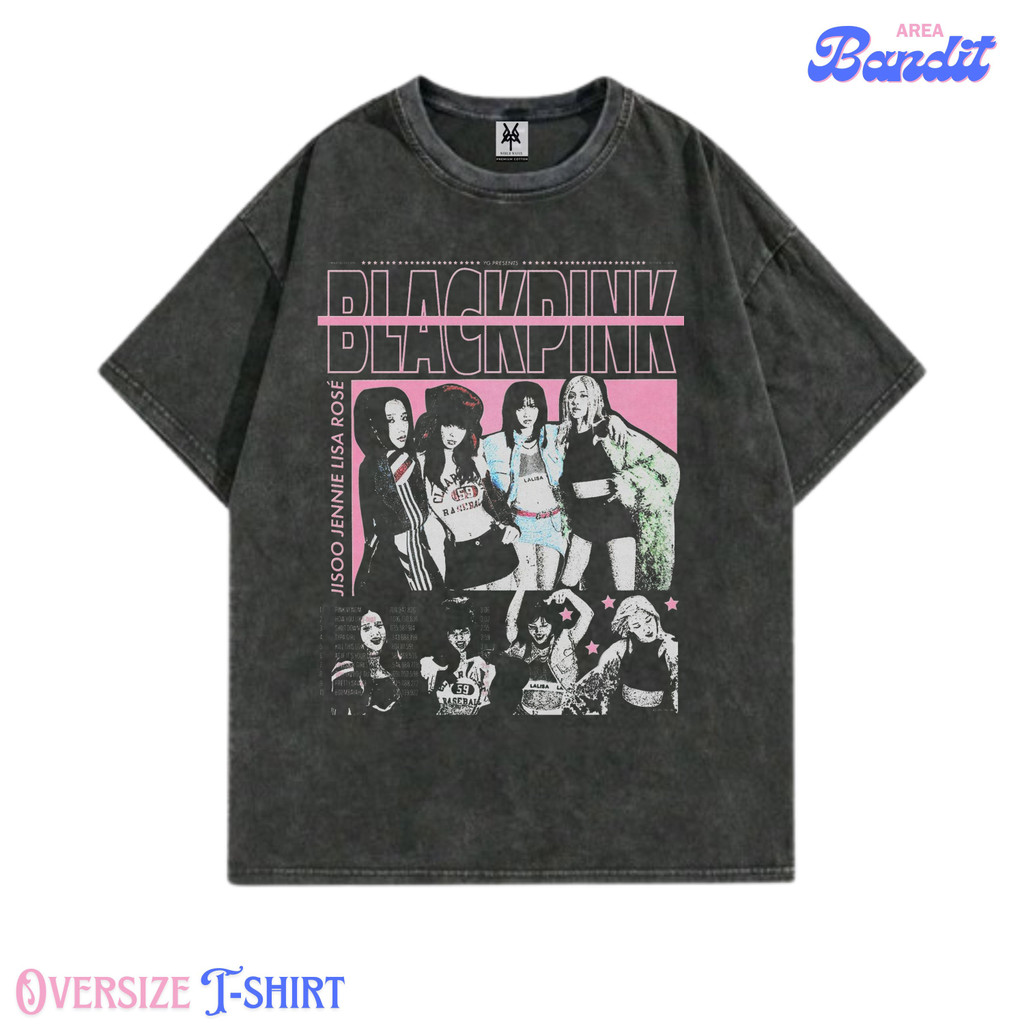 Bandit Area "kaos blackpink present" Oversized T-shirt washing washed