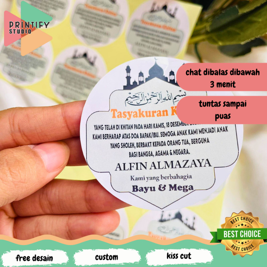 

Printify 7-11 STIKER TASYAKURAN KHITAN / SYUKURAN KHITAN / WALIMATUL KHITAN