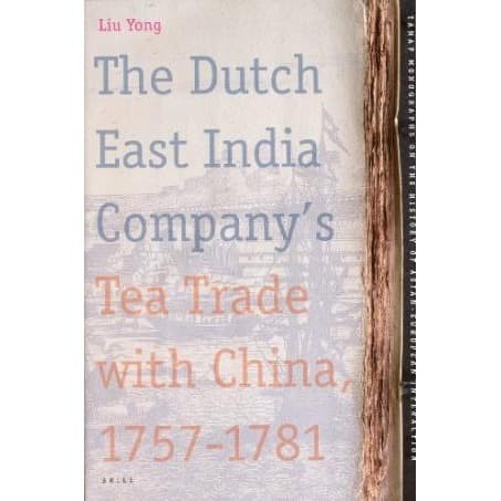 

The Dutch East India Company's Tea Trade with China