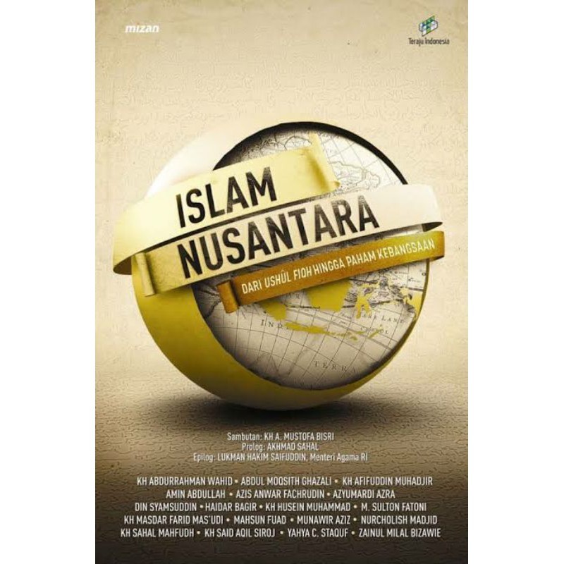 ISLAM NUSANTARA DARI USHUL FIQH HINGGA PAHAM KEBANGSAAN ABDURRAHMAN WAHID