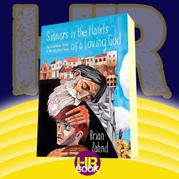 Sinners in the Hands of a Loving God