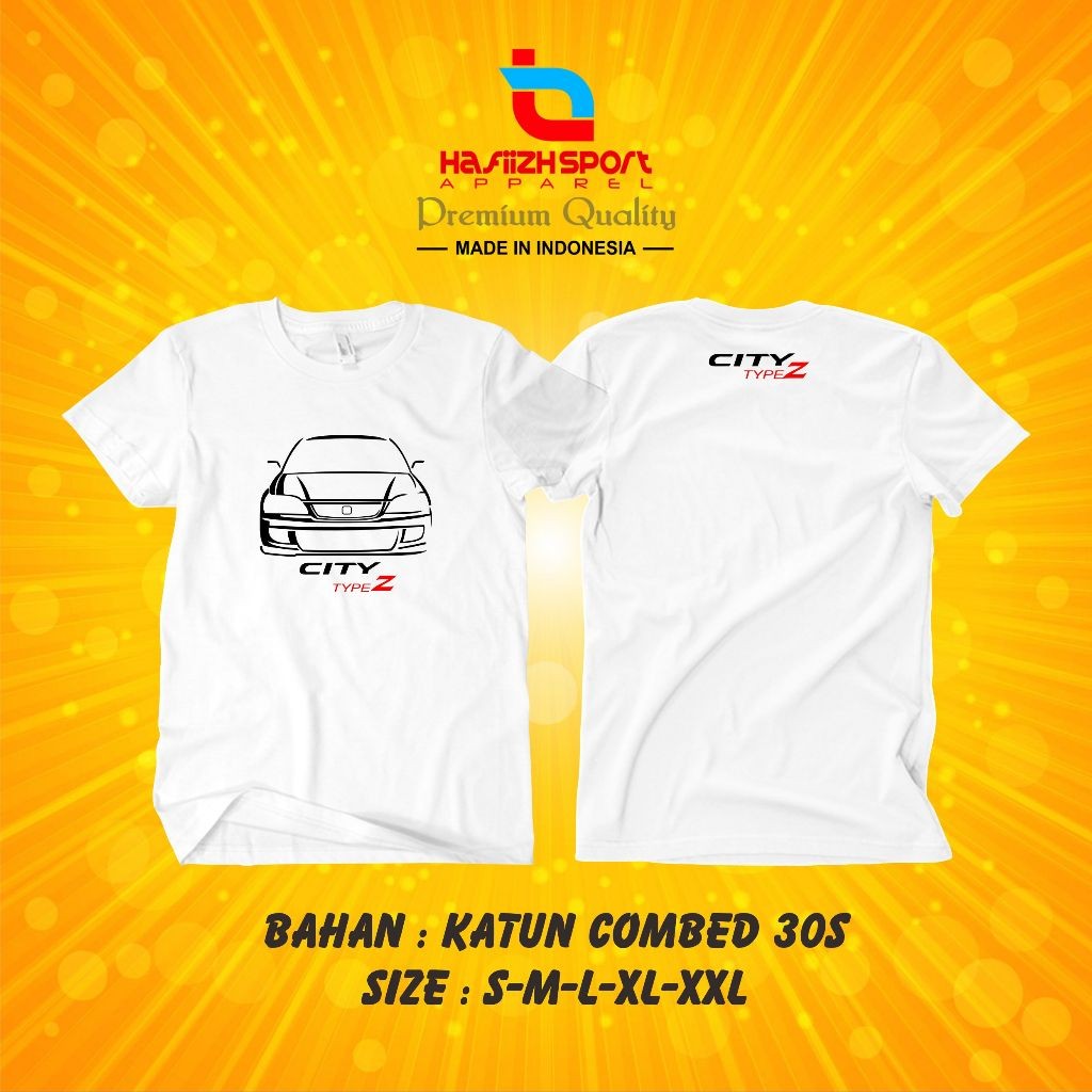 KAOS BAJU MOBIL HONDA CITY TYPE Z BAHAN KATUN COMBED PREMIUM / KAOS ANAK DAN DEWASA
