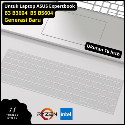 Keyboard Protector Expertbook B3 B5 B3604 B5406 Asus 16 Inch Intel AMD Cover Pelindung Keyboard