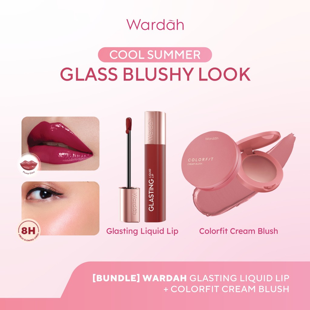 [BUNDLE] WARDAH Cool Summer: Glass Blushy Look Glasting Liquid Lip +  Colorfit Cream Blush - Hi-Pigm