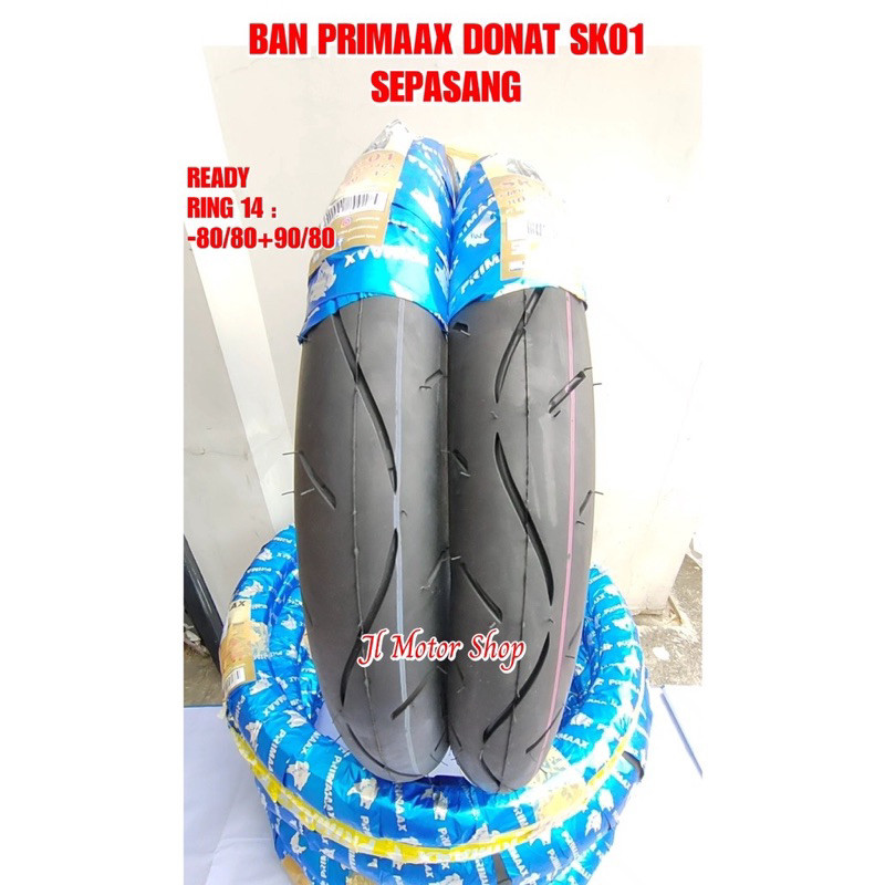 TINBACKSHOP SEPASANG BAN DONAT 80 80 90 80 PRIMAX SK01  SK 01 RING 14 TUBE TYPE - BAN PRIMAAX SK03 S
