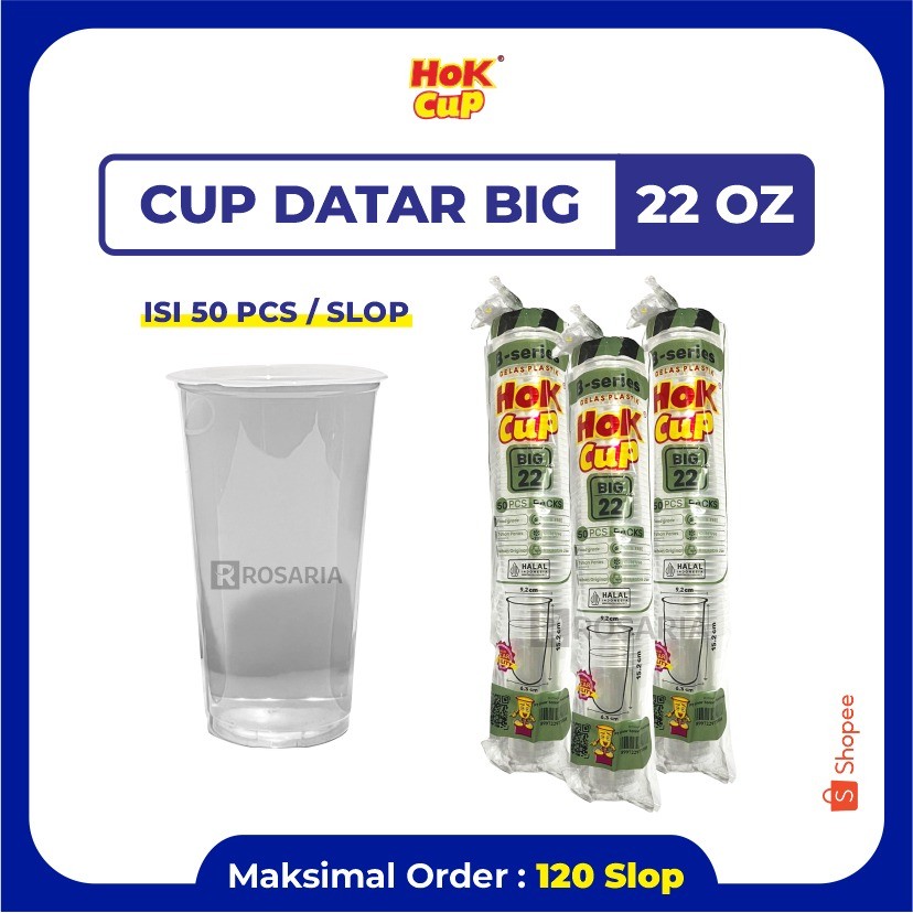 CUP POLOS DATAR 22 OZ HOK BIG 7 gr Plastik Bening Gelas Minuman
