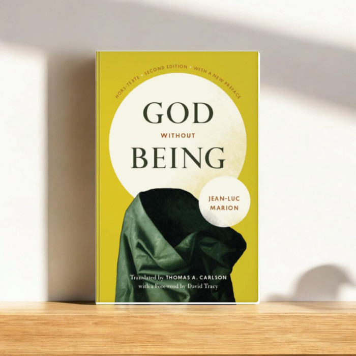 God Without Being: Hors-Texte, Second Edition - Marion, Jean-Luc, Carlson, Thomas A., Tracy, David