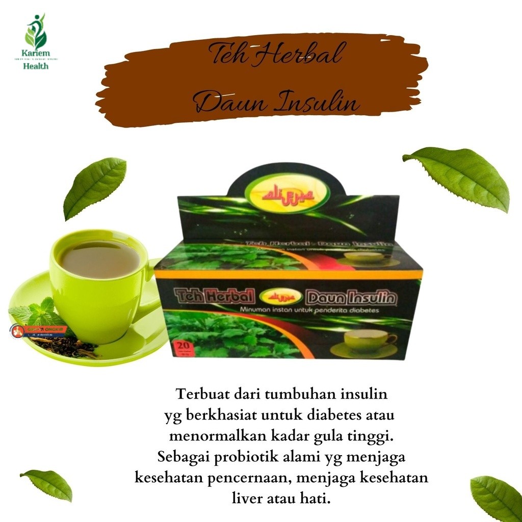 

TEH CELUP DAUN INSULIN OBAT HERBAL ALAMI UNTUK MENJAGA GULA DARAH