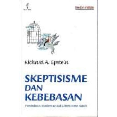 Buku Skeptisisme dan Kebebasan; Pembelaan Modern untuk Liberalisme Klasik YOI24
